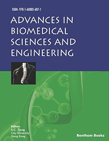 advances in biomedical sciences and engineering 1st edition s. c. tjong 1608056074, 978-1608056071