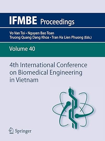 4th international conference on biomedical engineering in vietnam 1st edition vo van toi ,nguyen bao toan