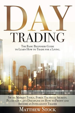 day trading 1st edition matthew stock 979-8580319247