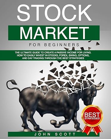 stock market for beginners 1st edition john scott 979-8661264572