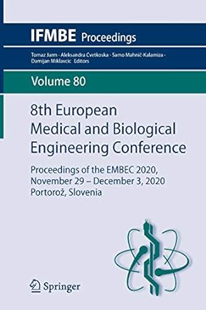 8th european medical and biological engineering conference proceedings of the embec 2020 november 29 december