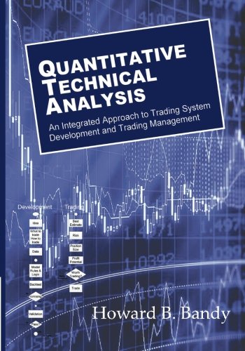 quantitative technical analysis 1st edition bandy, dr howard b 0979183855, 9780979183850