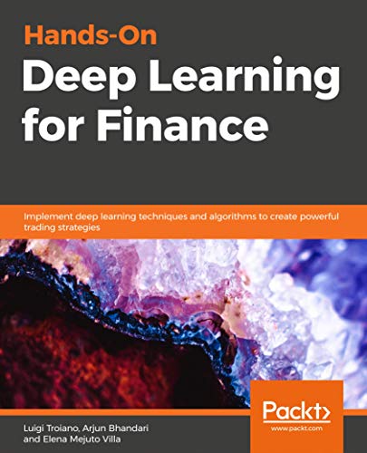 hands on deep learning for finance 1st edition luigi troiano, arjun bhandari, elena mejuto villa 1789613175,