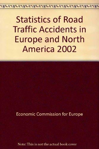 statistics of road traffic accidents in europe and north america 2002nd edition economic commission for