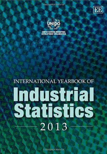 null international yearbook of industrial statistics 2013th edition unido 1781955646, 9781781955642