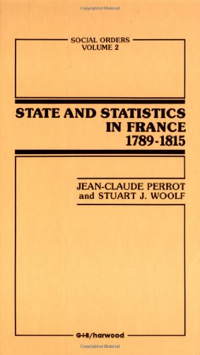 state and statistics in france 1st edition jean claude perrot , s j woolf 3718602016, 9783718602018