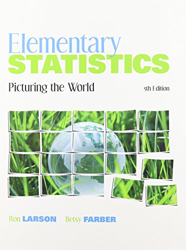 elementary statistics picturing the world 5th edition ron larson, betsy farber 0321775007, 9780321775009