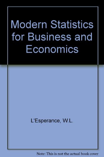 modern statistics for business and economics 1st edition wilford l ohio 0023700300, 9780023700309