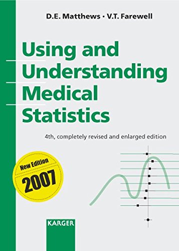 using and understanding medical statistics 2007th edition david e matthews , vernon t farewell 3805581890,