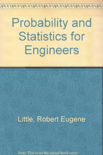 probability and statistics for engineers 1st edition r e little 0916460045, 9780916460044
