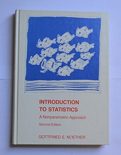 introduction to statistics a nonparametric approach 2nd edition gottfried e noether 0395185785, 9780395185780