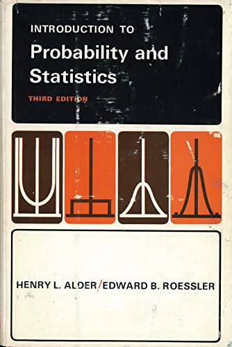 introduction to probability and statistics 3rd/ed 3rd edition henry l alder , edward b roessler 111432311x,