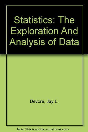 statistics the exploration and analysis of data 1st edition jay l devore 0534495400, 9780534495404