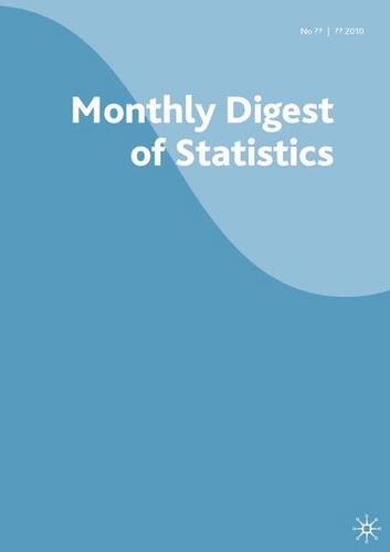 monthly digest of statistics 1st edition the office for national statistics 0230273130, 9780230273139