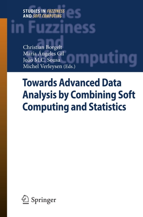 towards advanced data analysis by combining soft computing and statistics 2nd edition florian röhrbein