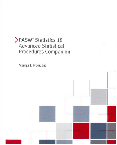 pasw statistics 18 advanced statistical procedures companion 1st edition marija j norusis 0321690575,