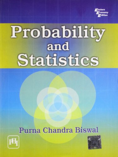 probability and statistics 1st edition purna chandra biswal 8120331400, 9788120331402