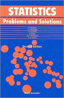 statistics problems and solutions 2nd edition j m bremner , b j t morgan , i t jolliffe , b jones , p m north