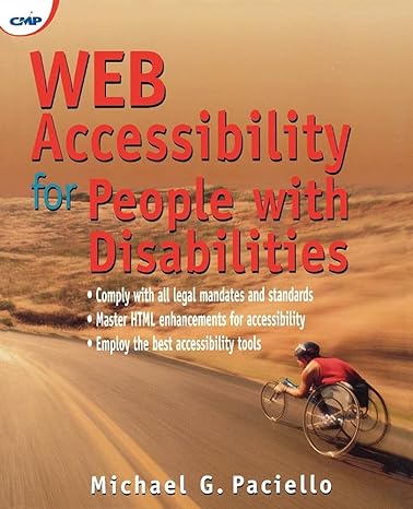 web accessibility for people with disabilities 1st edition michael paciello 1929629087, 978-1929629084