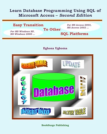 learn database programming using sql of microsoft access 2nd edition eghosa ugboma 141965358x, 978-1419653582
