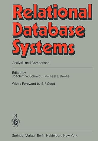 relational database systems analysis and comparison 1st edition joachim w schmidt ,michael l brodie