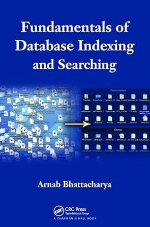 fundamentals of database indexing and searching 1st edition arnab bhattacharya 1138033952, 978-1138033955