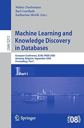 machine learning and knowledge discovery in databases european conference antwerp belgium september 15 19