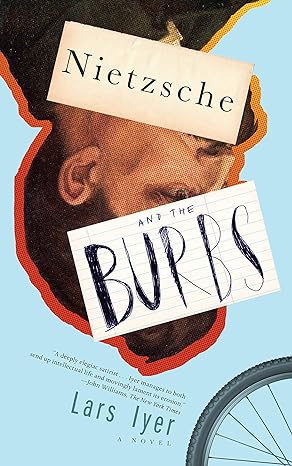 nietzsche and the burbs 1st edition lars iyer 1612198120, 978-1612198125