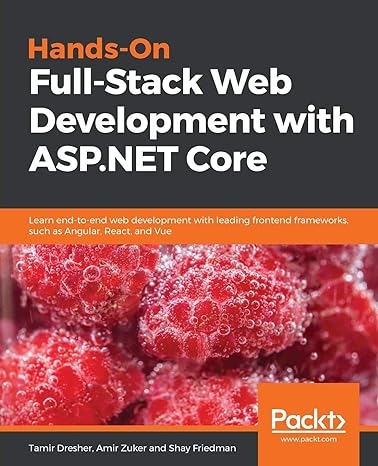 hands on full stack web development with asp net core 1st edition tamir dresher ,amir zuker ,shay friedman