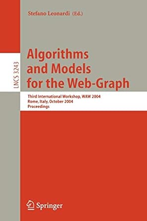 algorithms and models for the web graph third international workshop waw 2004 rome italy october  2004