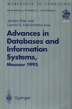 advances in databases and information systems moscow 1995 1st edition johann eder ,leonid a kalinichenko
