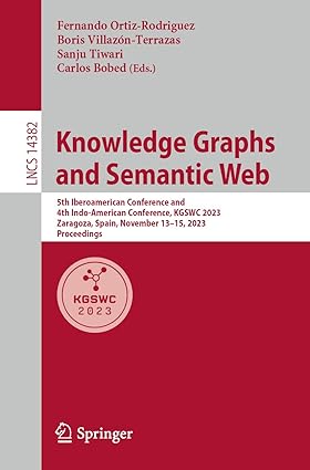 knowledge graphs and semantic web 5th iberoamerican conference and 4th indo american conference kgswc 2023