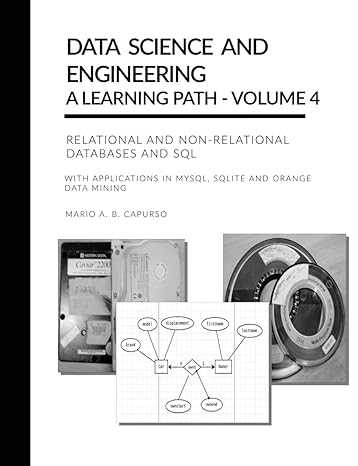 data science and engineering a learning path volume 4 relational and non relational databases and sql with