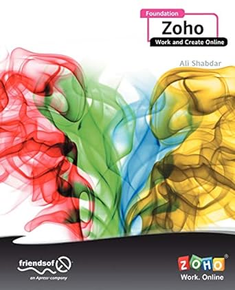 foundation zoho work and create online 1st edition ali shabdar 1430219912, 978-1430219910