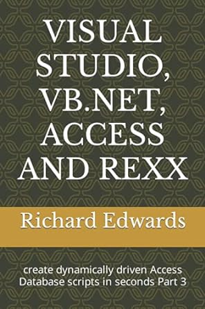 visual studio vb net access and rexx create dynamically driven access database scripts in seconds part 3 1st