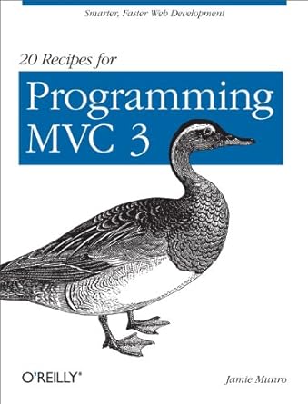 20 Recipes For Programming MVC 3 Faster Smarter Web Development