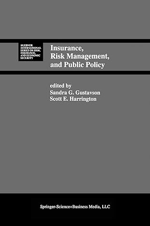 insurance risk management and public policy essays in memory of robert i mehr 1st edition sandra g. gustavson