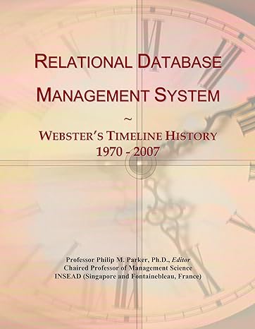relational database management system websters timeline history 1970-2007 1st edition icon group