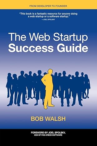 the web startup success guide 1st edition robert walsh 1430219858, 978-1430219859