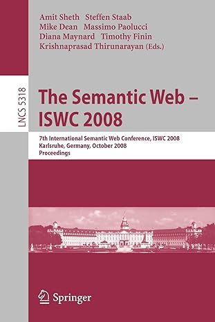 the semantic web iswc 2008 7th international semantic web conference iswc 2008 karlsruhe germany october 2008