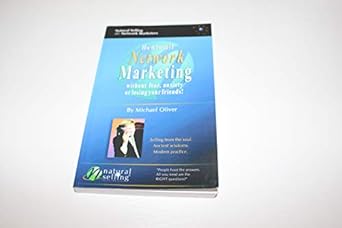 how to sell network marketing 1st edition michael oliver 0971588902, 978-0971588905