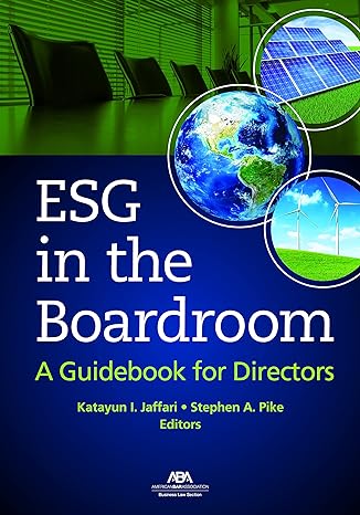 esg in the boardroom a guidebook for directors 1st edition katayun iris jaffari ,stephen pike 1639050515,