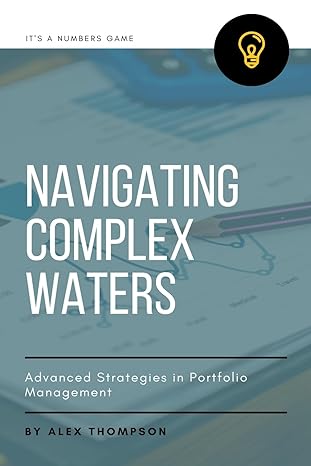 Navigating Complex Waters Advanced Strategies In Portfolio Management