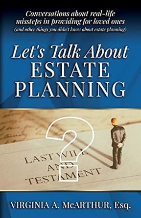 let s talk about estate planning conversations about real life missteps in providing for loved ones 1st