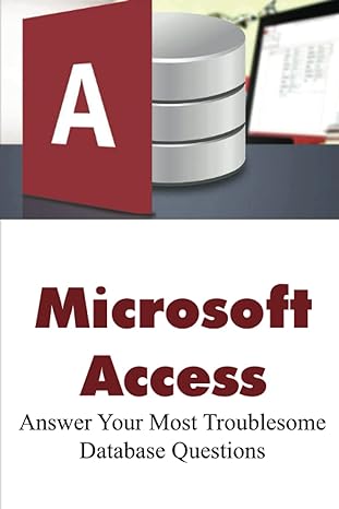 microsoft access answer your most troublesome database questions 1st edition jonathan losito b0bpgq8bmm,