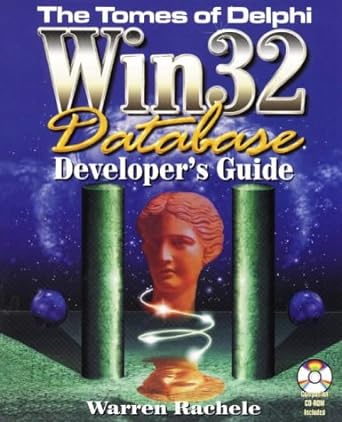the tomes of delphi win32 database developers guide 1st edition warren rachele b00bdj6cd6