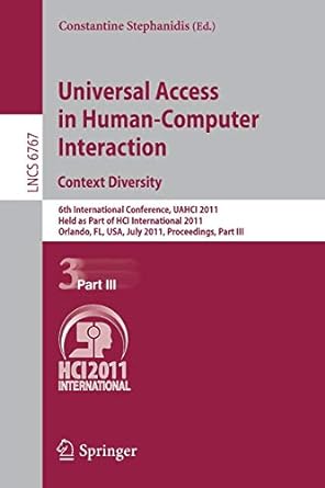 context diversity 6th international conference uahci 2011 held as part of hcl international 2011 orlando fl