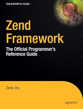 zend framework the official programmers reference guide 1st edition 0 zend 1430219068, 978-1430219064