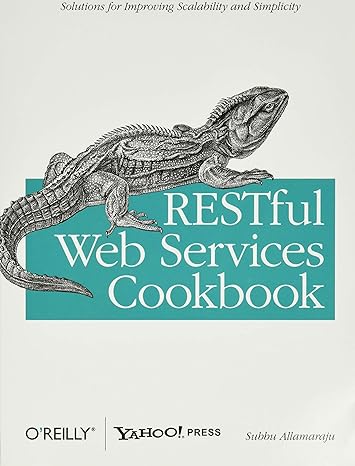 restful web services cookbook solutions for improving scalability and simplicity 1st edition subbu allamaraju