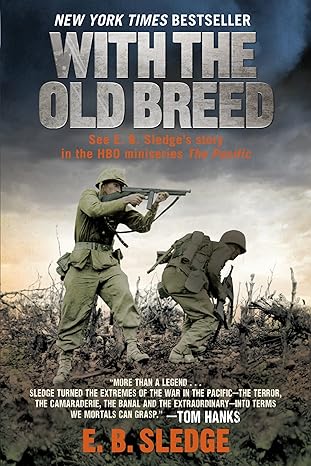 with the old breed 1st edition e b sledge 0891419063, 978-0891419068
